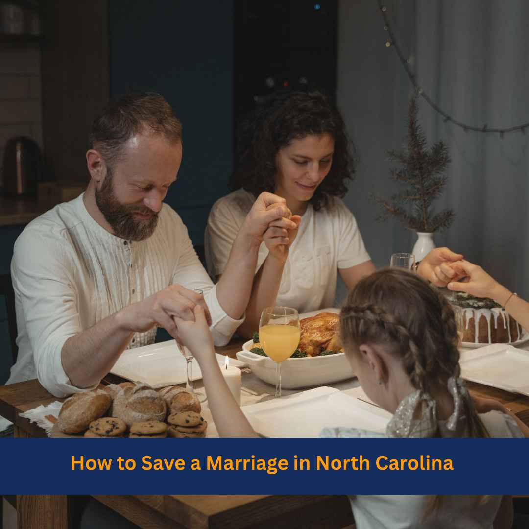 How to Save a Marriage in North Carolina